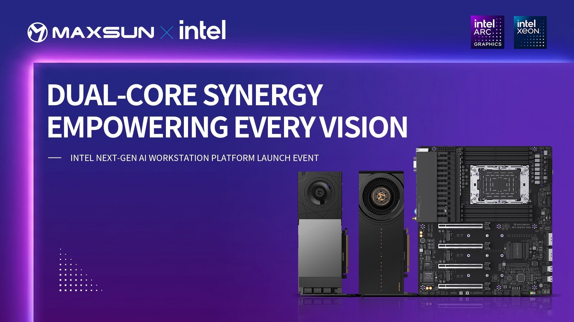 MAXSUN Showcases AI Professional Products at Intel’s Next-Generation AI Workstation Platform Launch